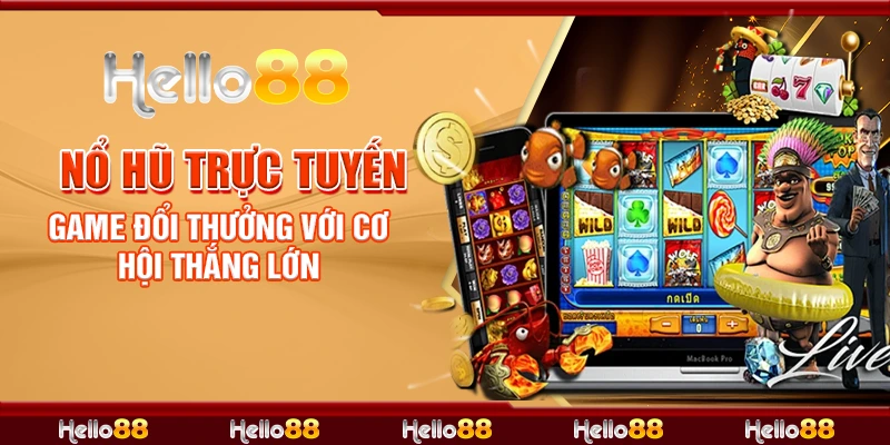 nổ hũ trực tuyến