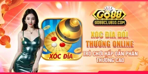 Xóc Đĩa Đổi Thưởng Online: Trò Chơi Hấp Dẫn Phần Thưởng Cao