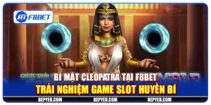 Bí mật Cleopatra tại F8Bet - Trải nghiệm game slot huyền bí