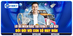 Lô đề miền Bắc tại F8Bet - Cơ hội đổi đời với con số may mắn